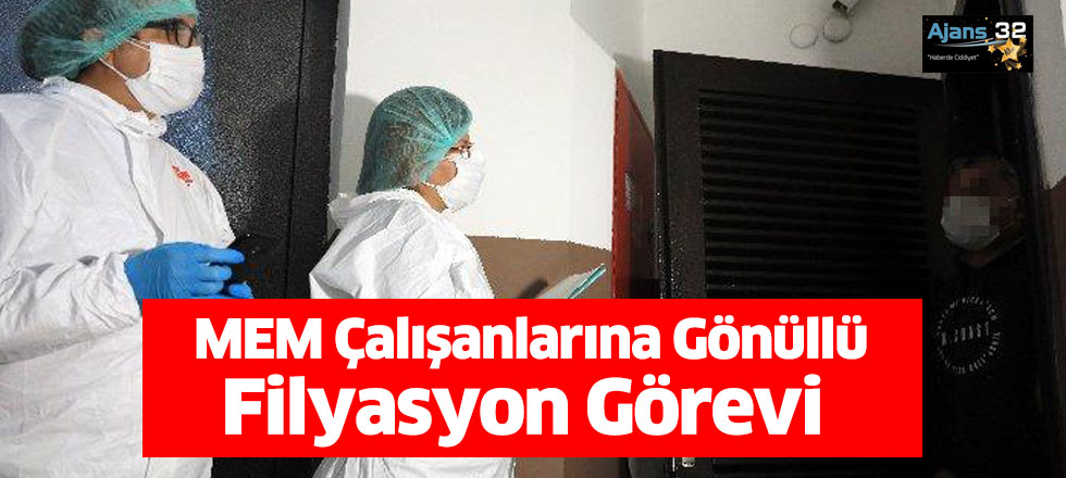 MEM Çalışanlarına Gönüllü Filyasyon Görevi