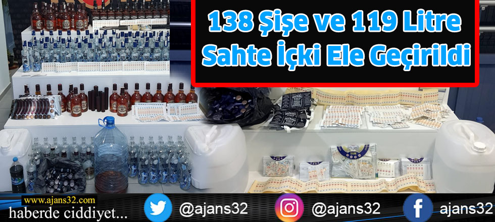 138 Şişe ve 119 Litre Sahte İçki Ele Geçirildi