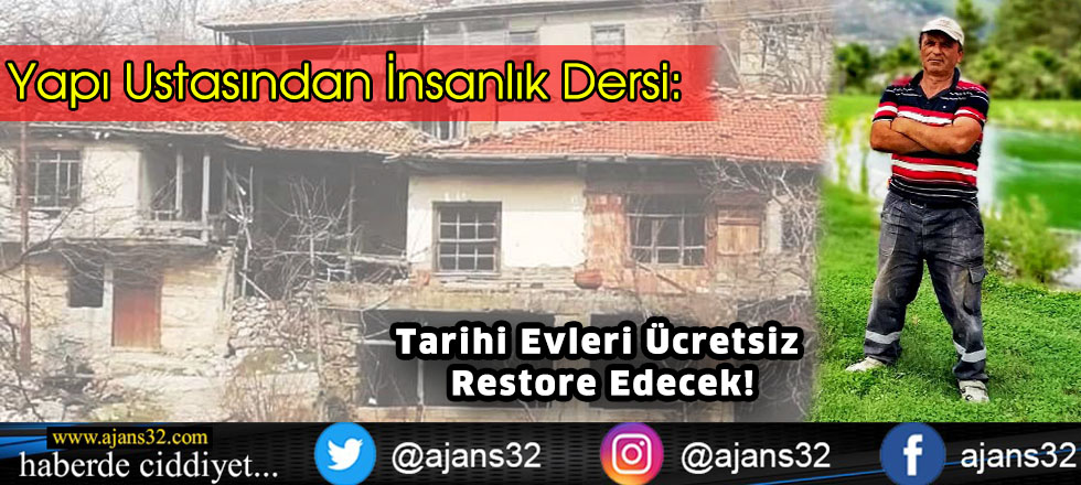 Yapı Ustasından İnsanlık Dersi: