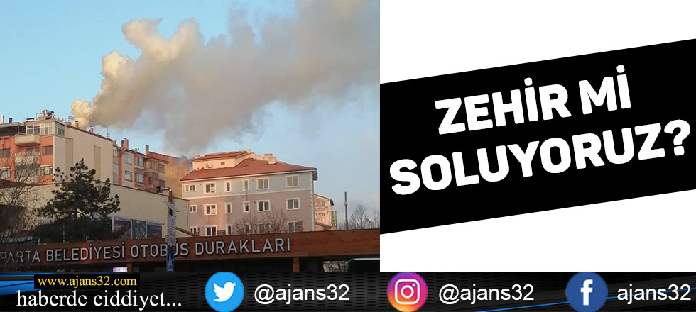 Zehir Mi Soluyoruz?