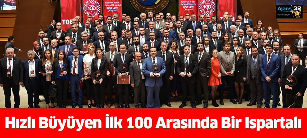 Hızlı Büyüyen İlk 100 Arasında Bir Ispartalı