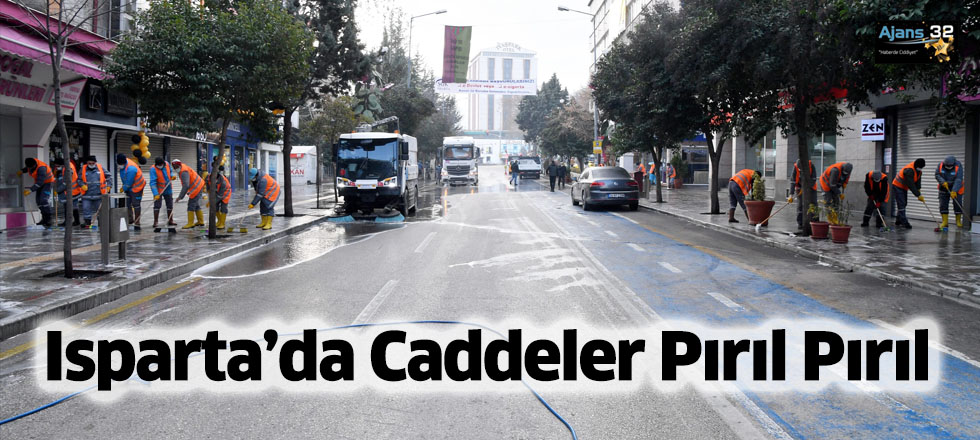 Isparta’da Caddeler Pırıl Pırıl