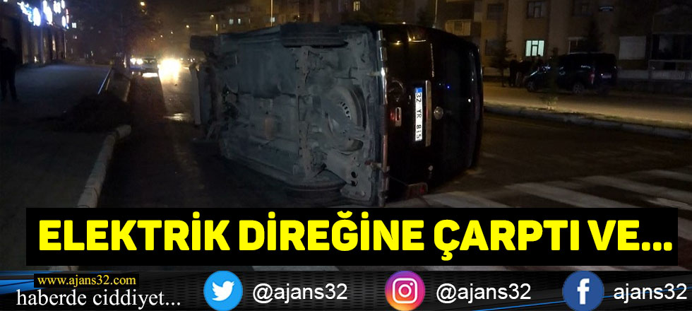 Elektrik Direğine Çarptı Ve...