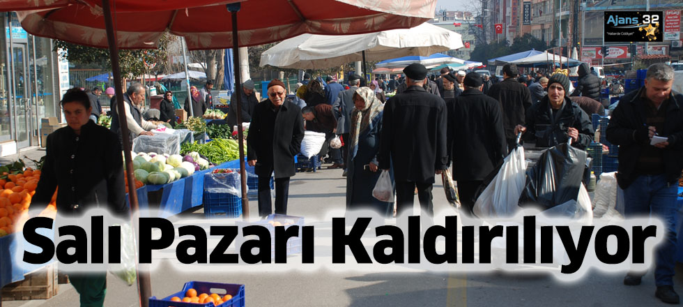 Salı Pazarı Kaldırılıyor