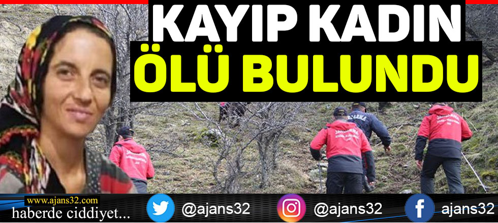 Kayıp Kadın Ölü Bulundu