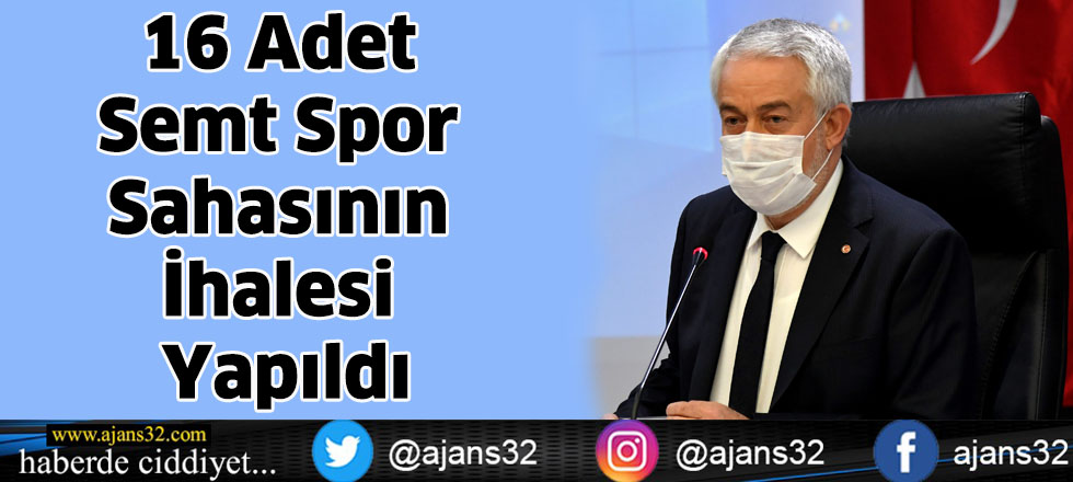 16 Adet Semt Spor Sahasının İhalesi Yapıldı