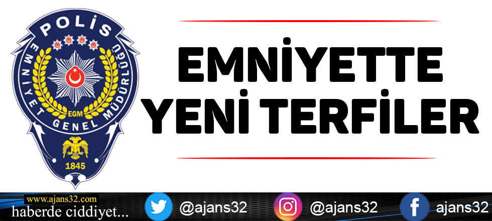 Emniyette Yeni Terfiler