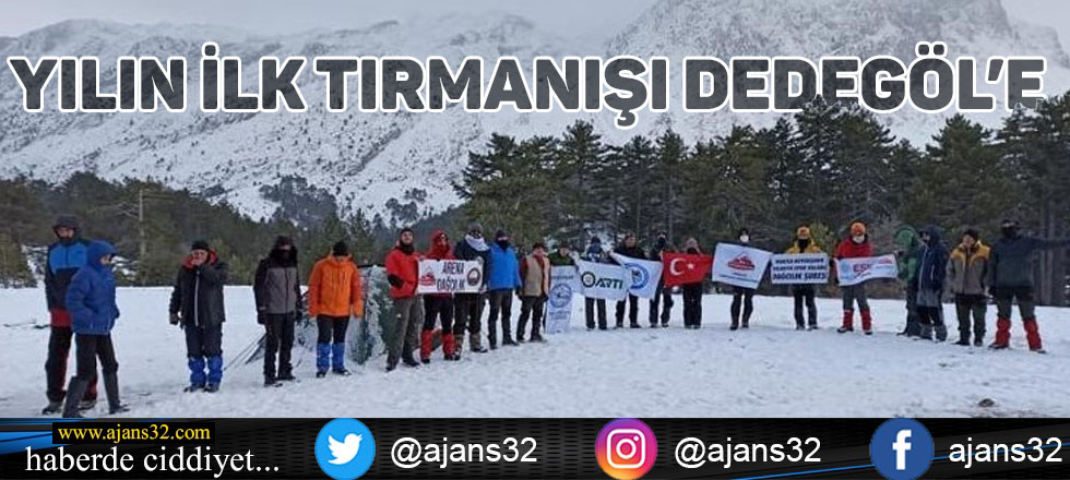 Yılın İlk Tırmanışı Dedegöl'e