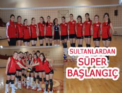 Sultanlardan Süper Başlangıç