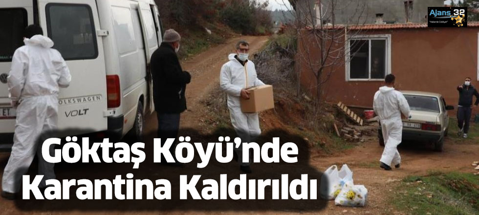 Göktaş Köyü’nde Karantina Kaldırıldı