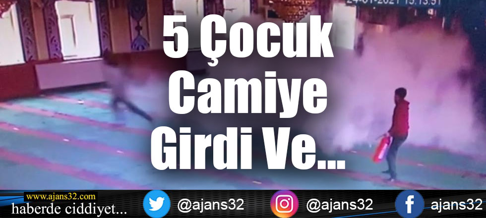 5 Çocuk Camiye Girdi Ve...