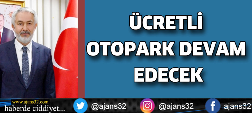 Ücretli Otopark Devam Edecek