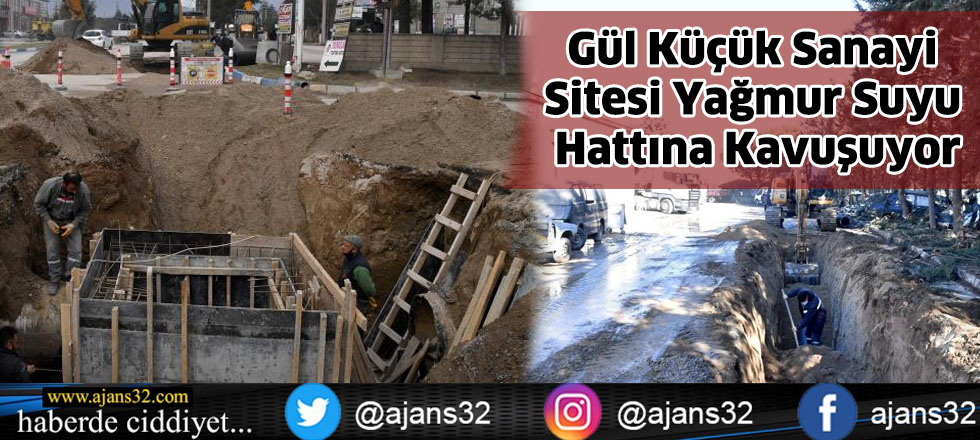 Gül Küçük Sanayi Sitesi Yağmur Suyu Hattına Kavuşuyor