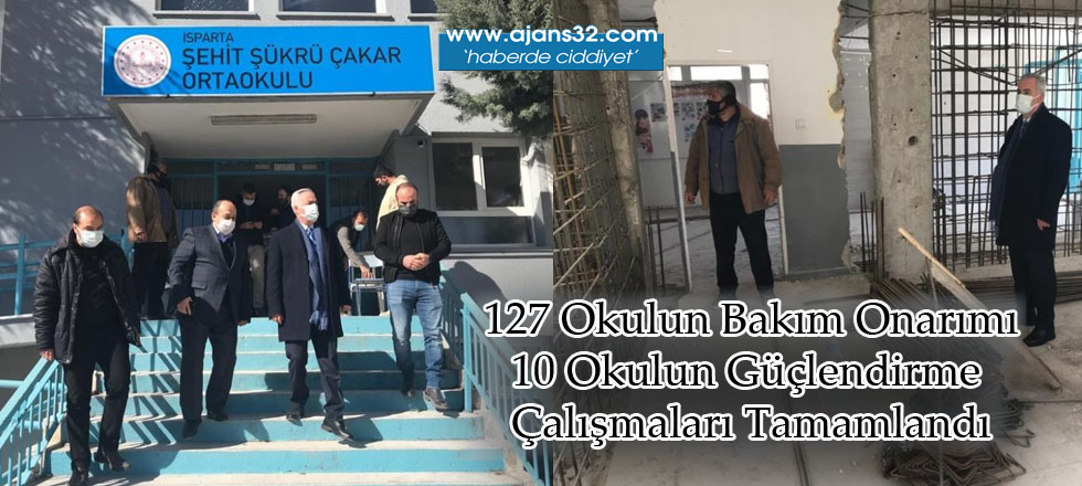 127 Okulun Bakım Onarımı 10 Okulun Güçlendirme Çalışmaları Tamamlandı