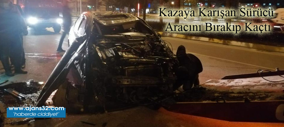 Kazaya Karışan Sürücü Aracını Bırakıp Kaçtı