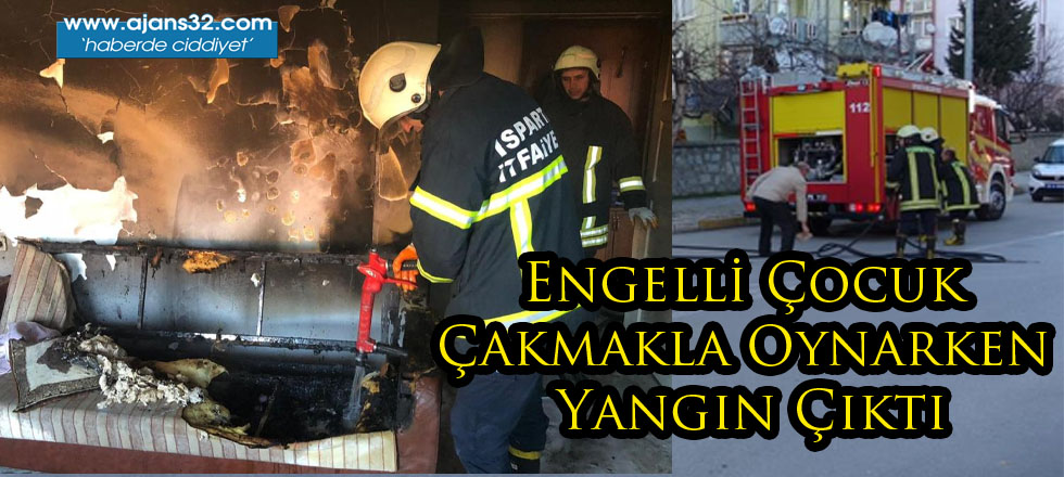 Engelli Çocuk Çakmakla Oynarken Yangın Çıktı