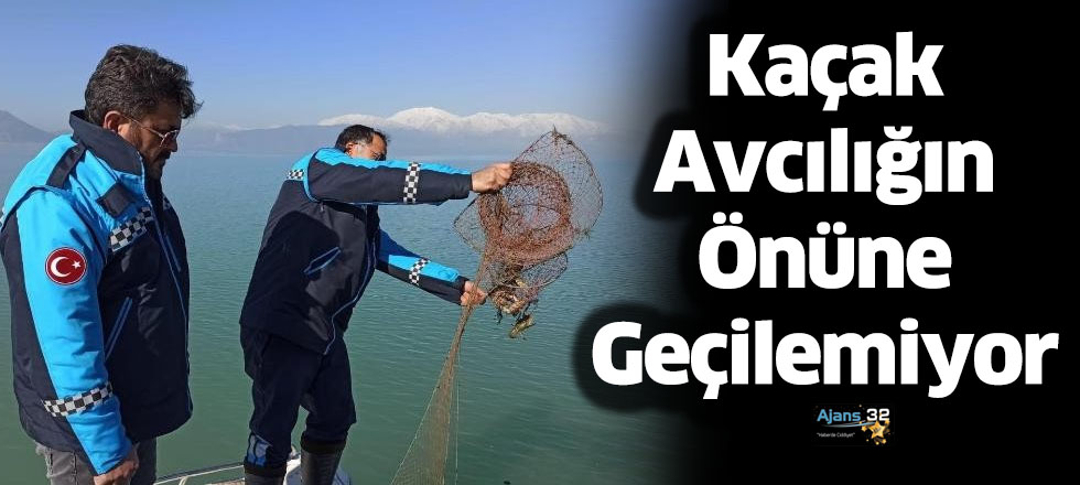 Kaçak Avcılığın Önüne Geçilemiyor