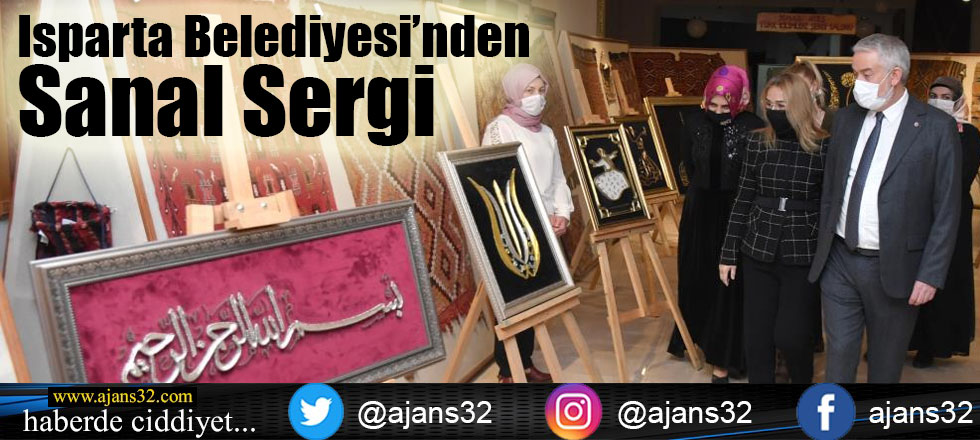 Isparta Belediyesi'nden Sanal Sergi