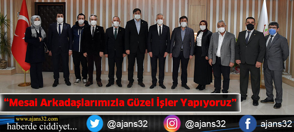 “Mesai Arkadaşlarımızla Güzel İşler Yapıyoruz”