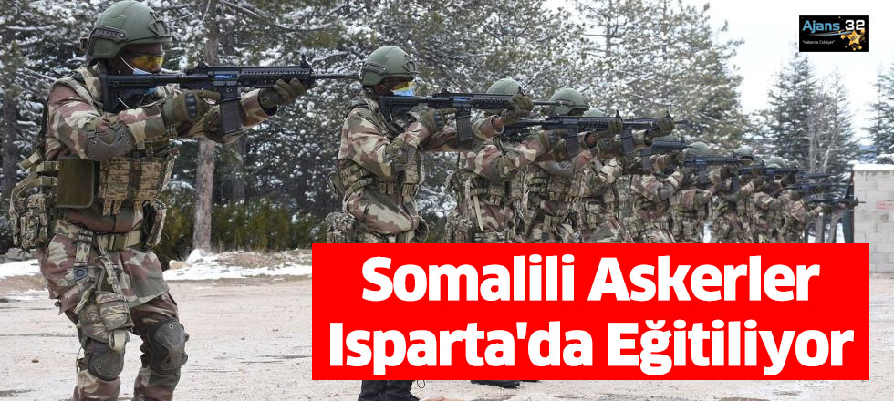 Somalili Askerler Isparta'da Eğitiliyor