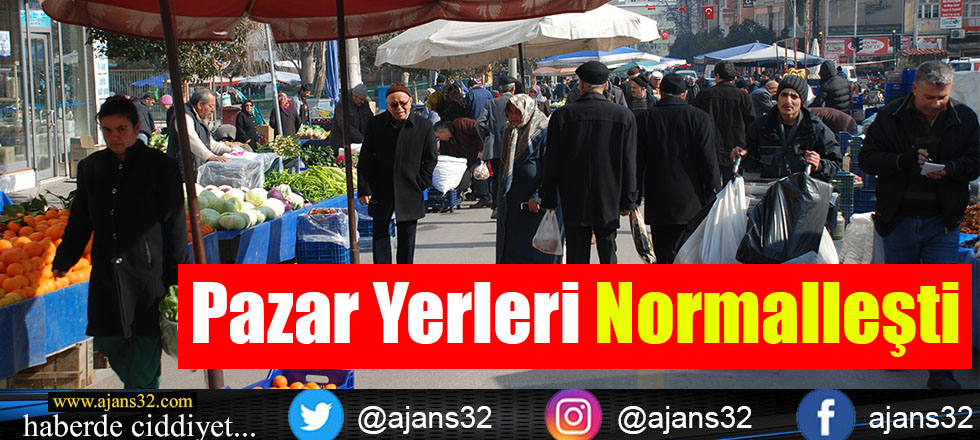 Pazar Yerleri Normalleşti