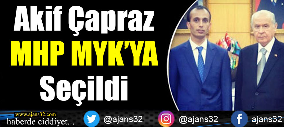 Akif Çapraz MHP MYK'ya Seçildi