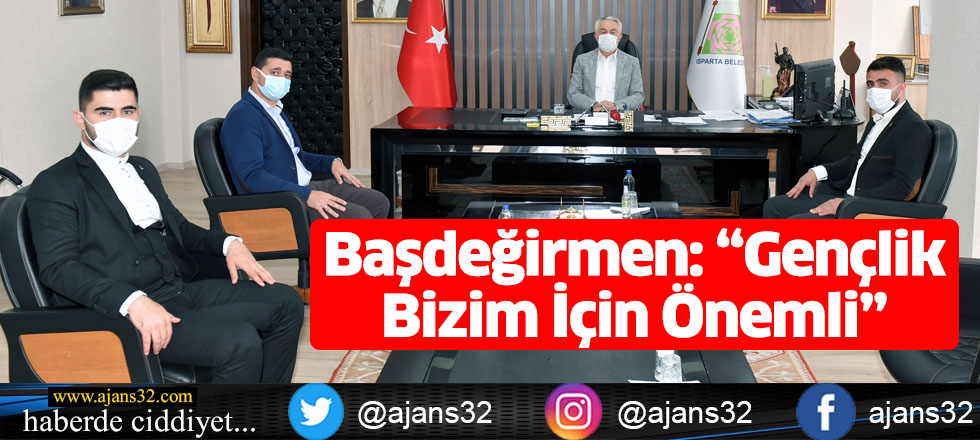 Başdeğirmen: “Gençlik Bizim İçin Önemli”