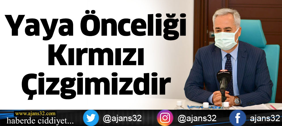 Yaya Önceliği Kırmızı Çizgimizdir