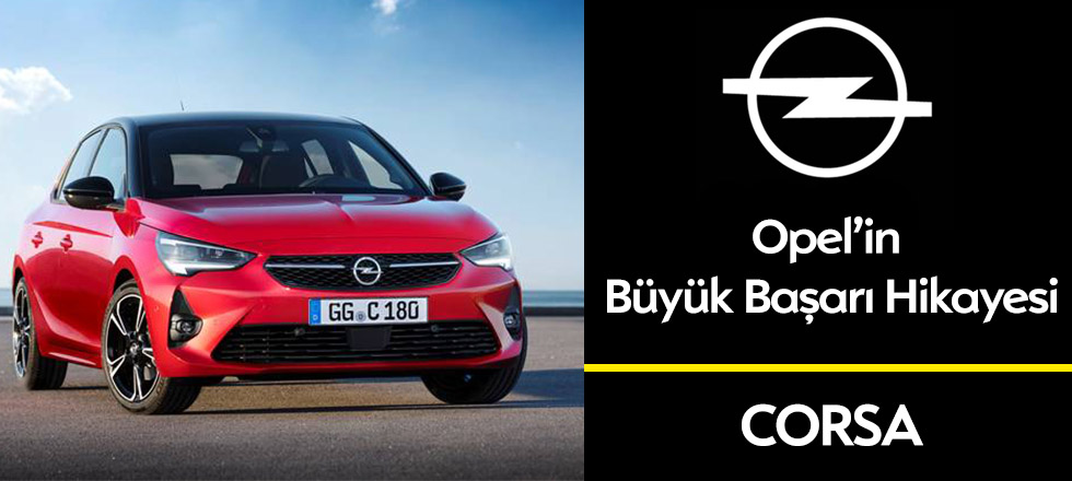 Opel’in Büyük Başarı Hikayesi: Corsa