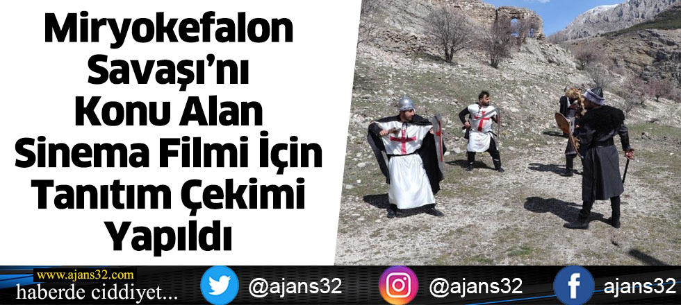 Miryokefalon Savaşı’nı Konu Alan Sinema Filmi İçin Tanıtım Çekimi Yapıldı