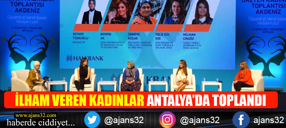 İlham Veren Kadınlar Antalya'da Toplandı