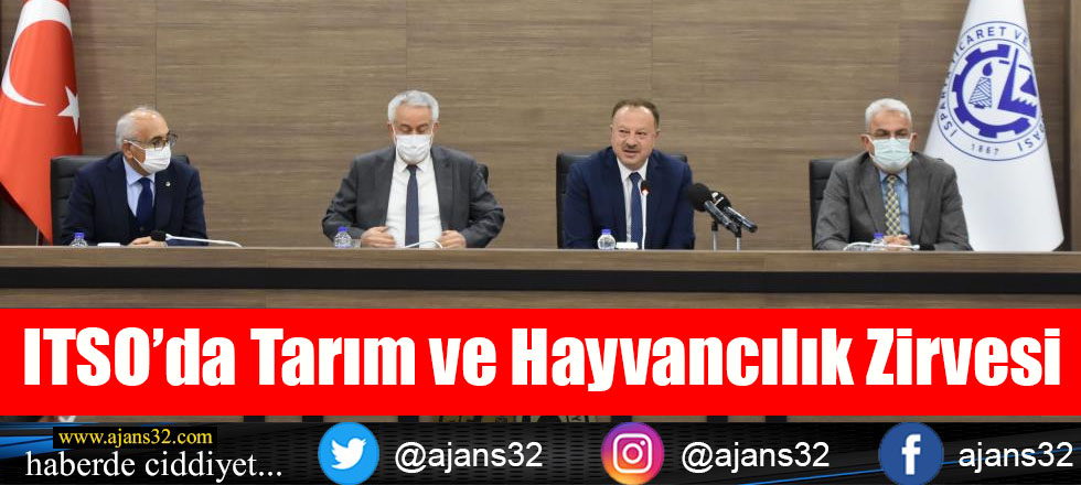 ITSO’da Tarım ve Hayvancılık Zirvesi