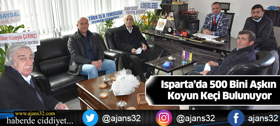 Isparta’da 500 Bini Aşkın Koyun Keçi Bulunuyor