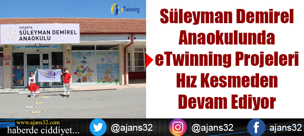 Süleyman Demirel Anaokulun da eTwinning Projeleri Hız Kesmeden Devam Ediyor