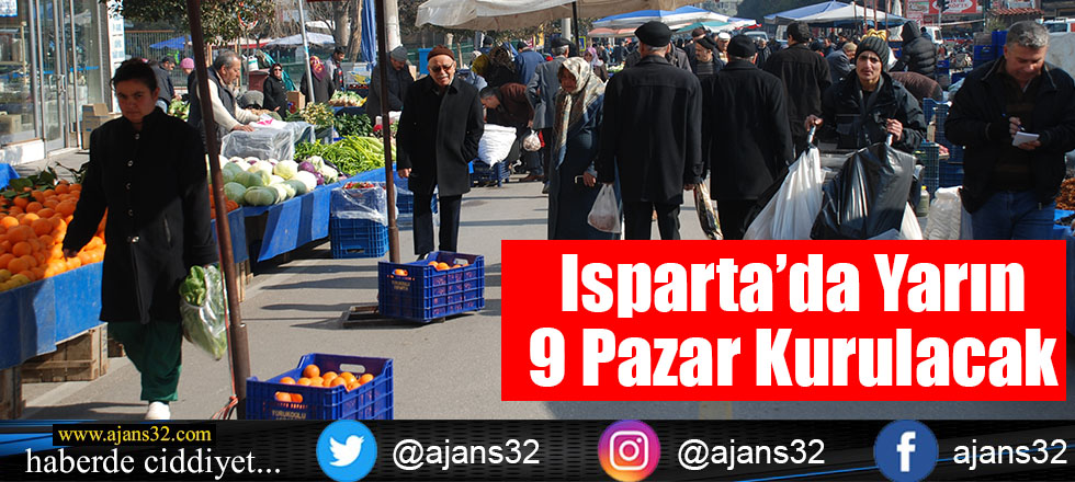 Isparta'da Yarın 9 Pazar Kurulacak