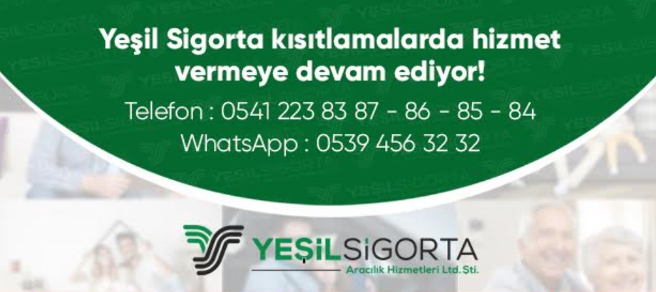 Yeşil Sigorta Kısıtlamalarda Hizmet Vermeye Devam Ediyor