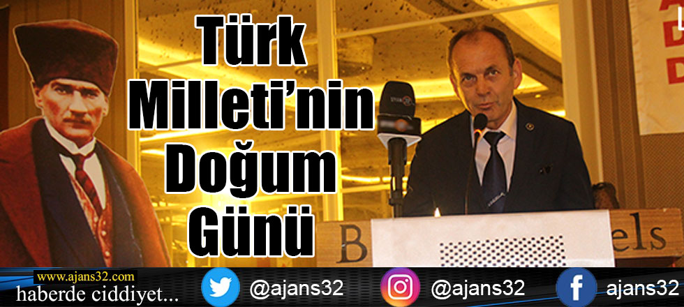 Türk Milletinin Doğum Günü