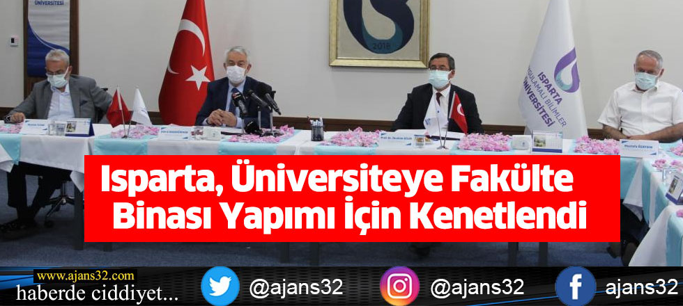 Isparta, Üniversiteye Fakülte Binası Yapımı İçin Kenetlendi