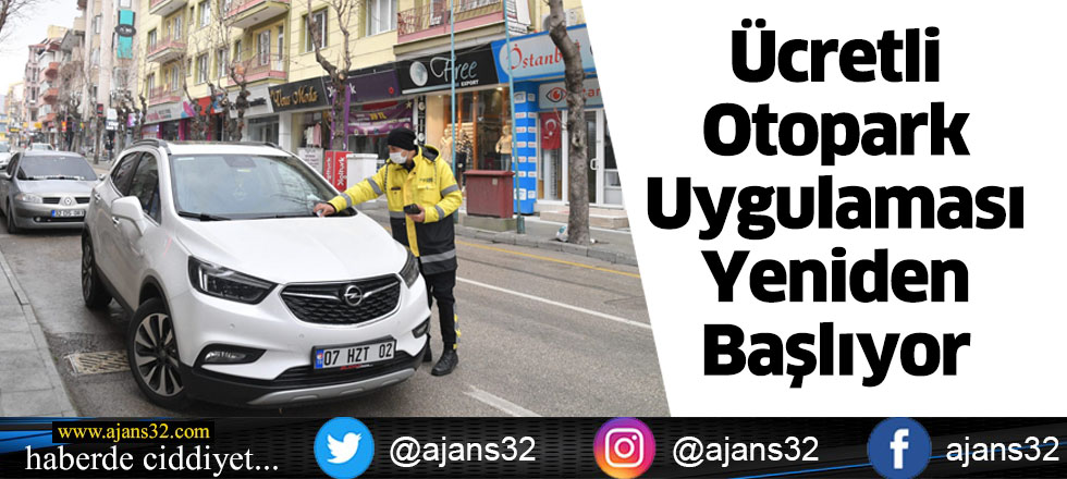 Ücretli Otopark Uygulaması Yeniden Başlıyor