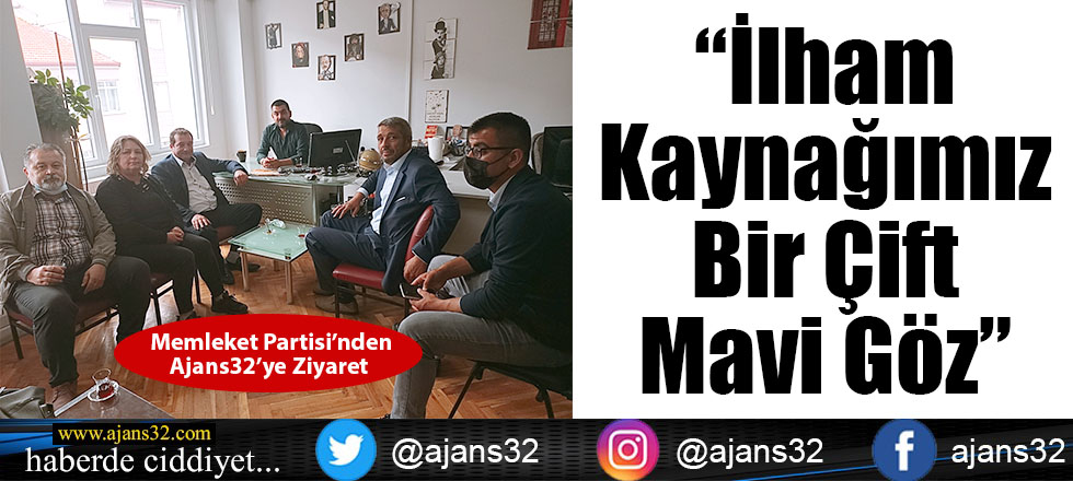 “İlham Kaynağımız Bir Çift Mavi Göz”