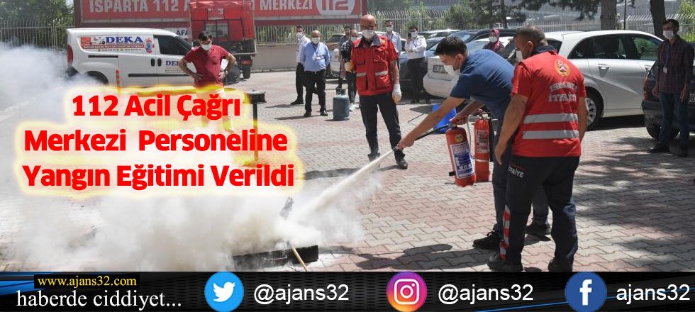 112 Acil Çağrı Merkezi Personeline Yangın Eğitimi Verildi