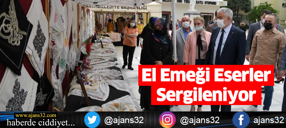 El Emeği Eserler Sergileniyor