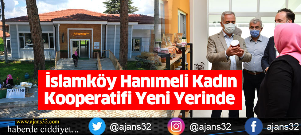 İslamköy Hanımeli Kadın Kooperatifi Yeni Yerinde