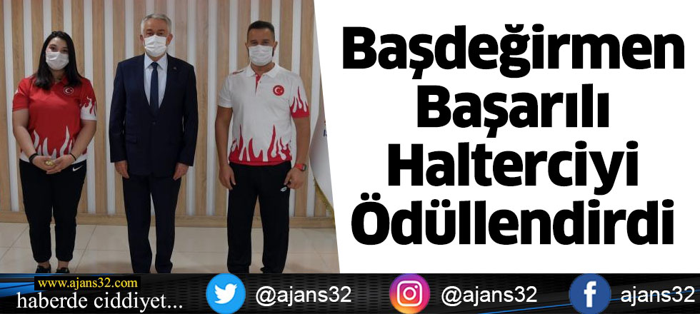 Başdeğirmen Başarılı Halterciyi Ödüllendirdi