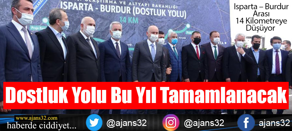 Dostluk Yolu Bu Yıl Tamamlanacak