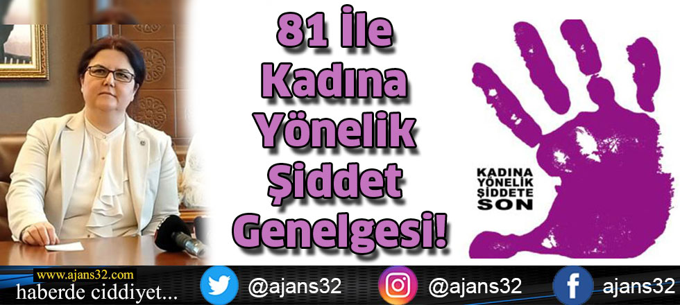 81 İle Kadına Yönelik Şiddet Genelgesi!