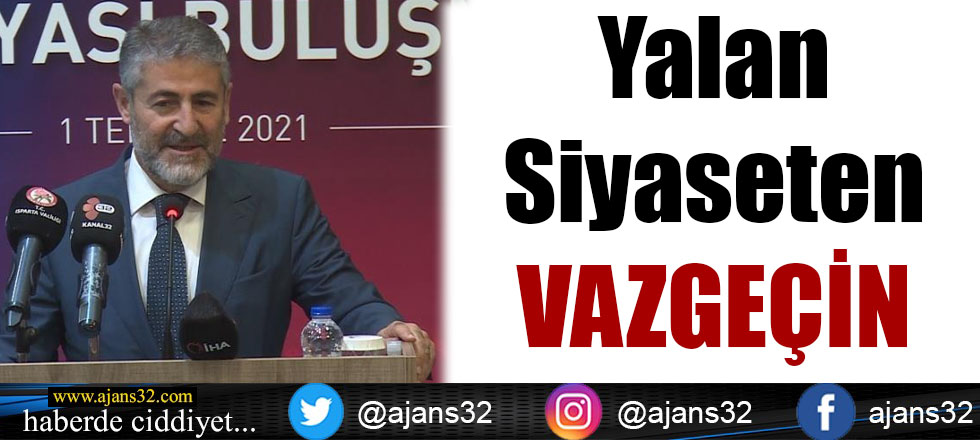 Yalan Siyasetten Vazgeçin