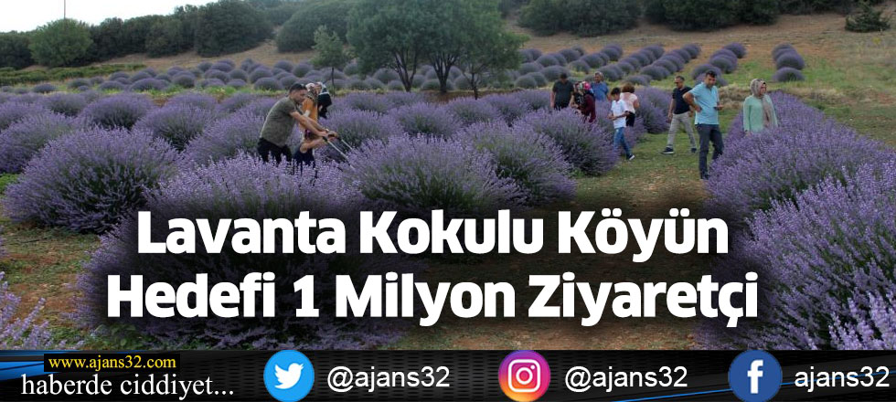 Lavanta Kokulu Köyün Hedefi 1 Milyon Ziyaretçi