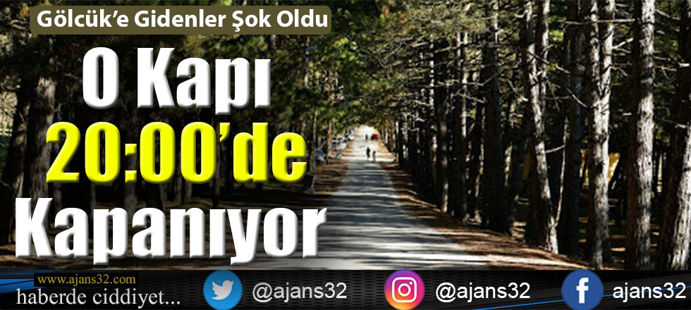 Gölcük'e Gidenler Şok Oldu: O Kapı 20:00'de Kapanıyor