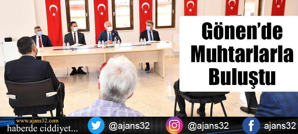 Gönen'de Muhtarlarla Buluştu